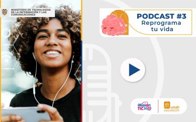 Podcast #3, 2022: Reprograma tu vida